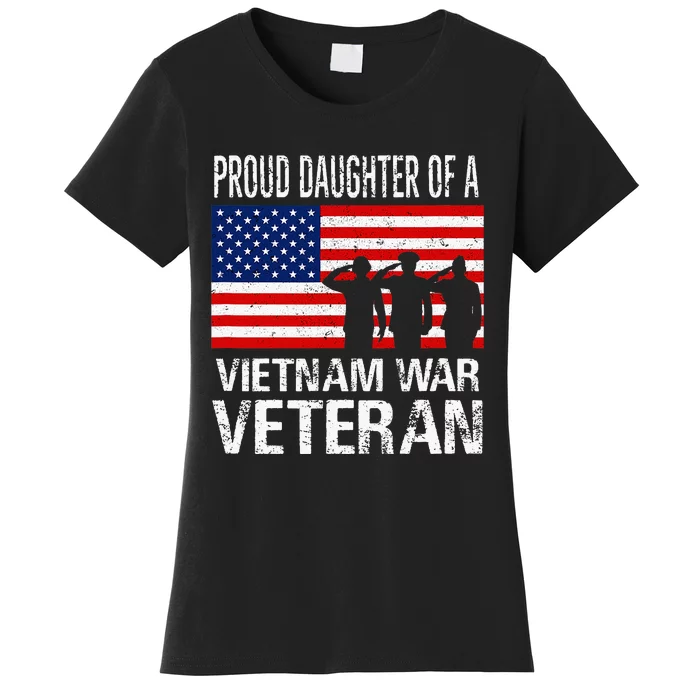 Proud Daughter Of A Vietnam War Veteran Women's T-Shirt