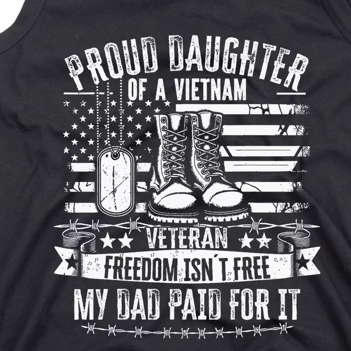 Proud Daughter Of A Vietnam Veteran Freedom IsnT Free Tank Top