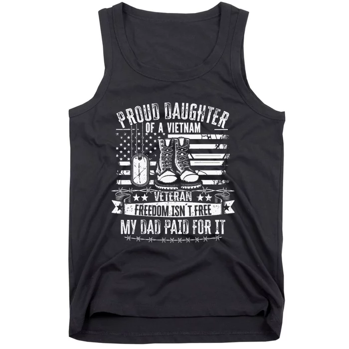 Proud Daughter Of A Vietnam Veteran Freedom IsnT Free Tank Top