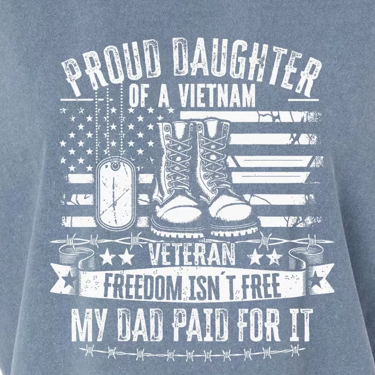 Proud Daughter Of A Vietnam Veteran Freedom IsnT Free Garment-Dyed Women's Muscle Tee