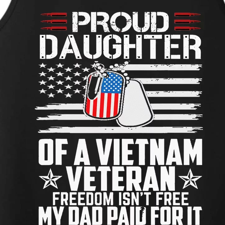 Proud Daughter Of A Vietnam Veteran Freedom IsnT Free Performance Tank