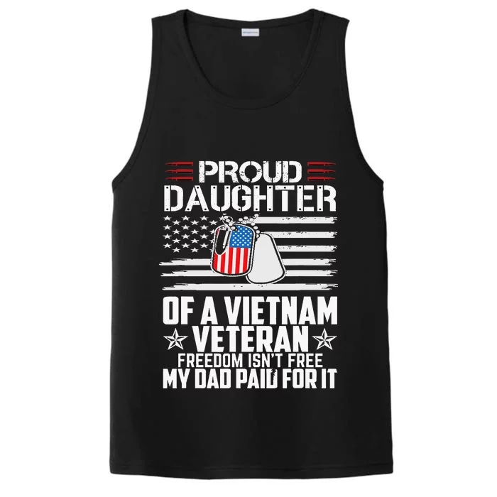 Proud Daughter Of A Vietnam Veteran Freedom IsnT Free Performance Tank