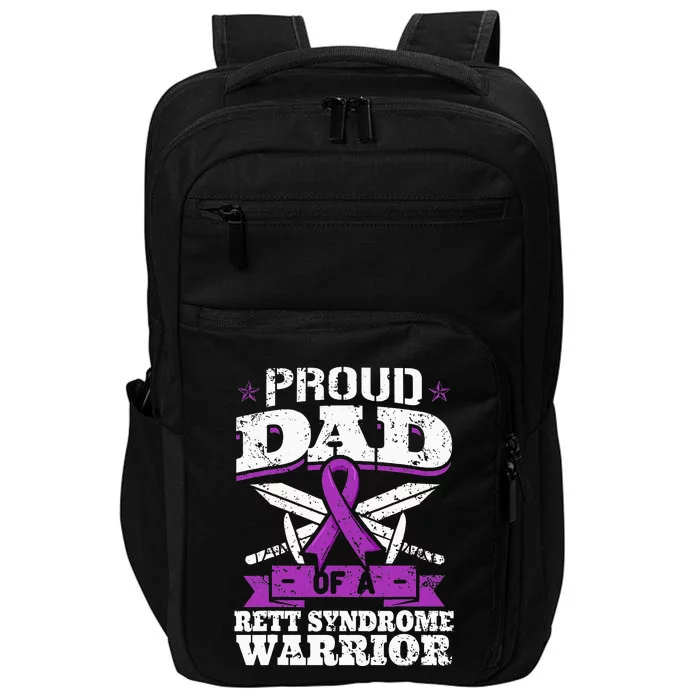 Proud Dad Of A Rett Syndrome Warrior RTT Awareness Daddy Impact Tech Backpack