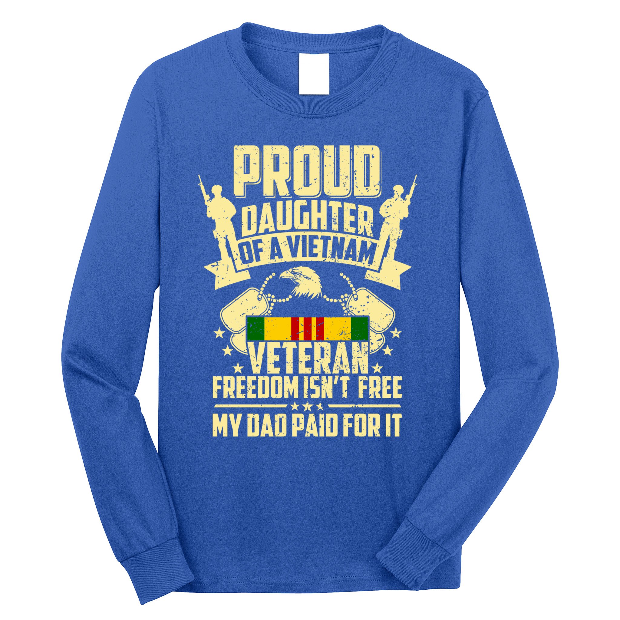 proud-daughter-of-a-vietnam-veteran-my-dad-paid-for-it-gift-long-sleeve