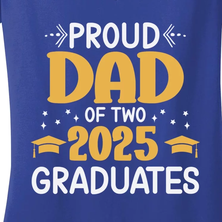 Proud Dad Of Two 2025 Graduates Senior Dad Class Of 2025 Great Gift Women's V-Neck T-Shirt