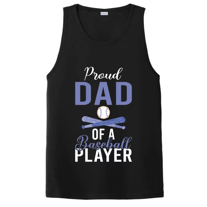 Proud Dad Of A Baseball Player Baseball Dad Gift Performance Tank