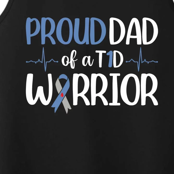 Proud Dad Of A T1d Warrior Performance Tank