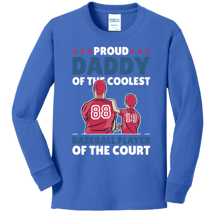 Proud Daddy Of The Coolest Baseball Player For Father's Day Gift Kids Long Sleeve Shirt