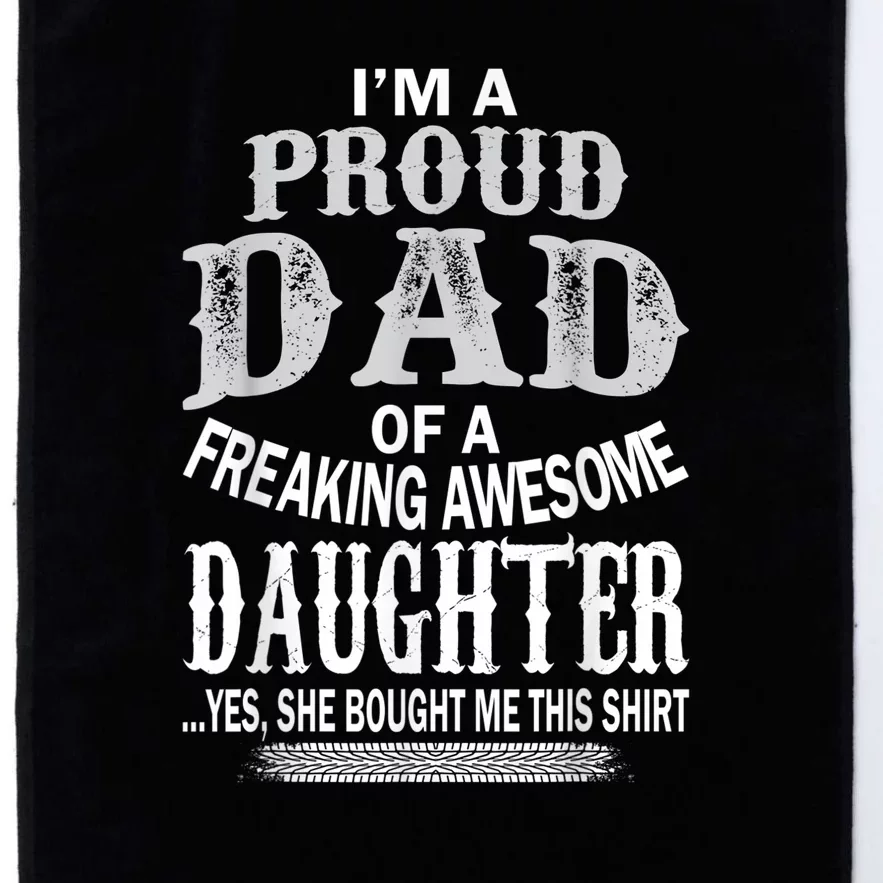 Proud Dad Of A Freaking Awesome Daughter Christmas Platinum Collection Golf Towel