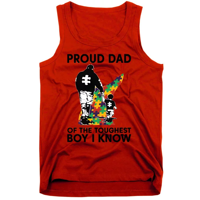 Proud Dad Of The Toughest Boy I Know Autism Awareness Tank Top