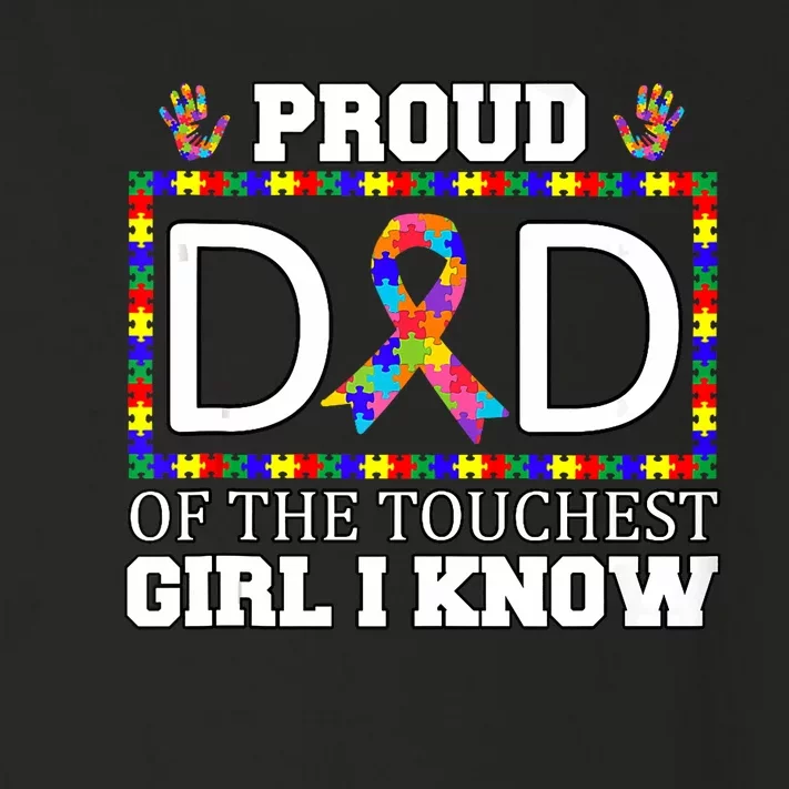 Proud Dad Of The Toughest Girl I Know Autism Awareness Gifts Toddler Long Sleeve Shirt