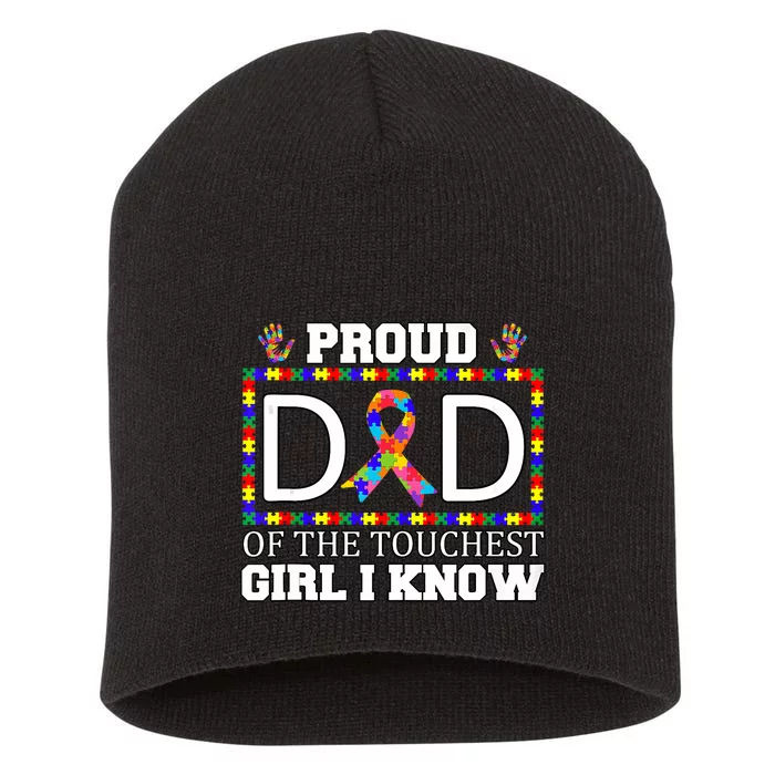 Proud Dad Of The Toughest Girl I Know Autism Awareness Gifts Short Acrylic Beanie