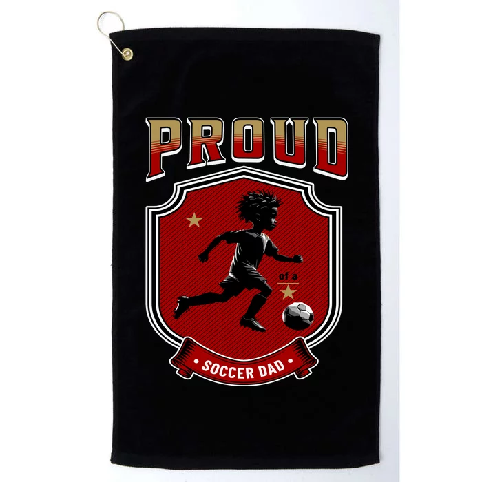 Proud Dad Of Soccer Player Soccer Dad Class Of 2025 Platinum Collection Golf Towel