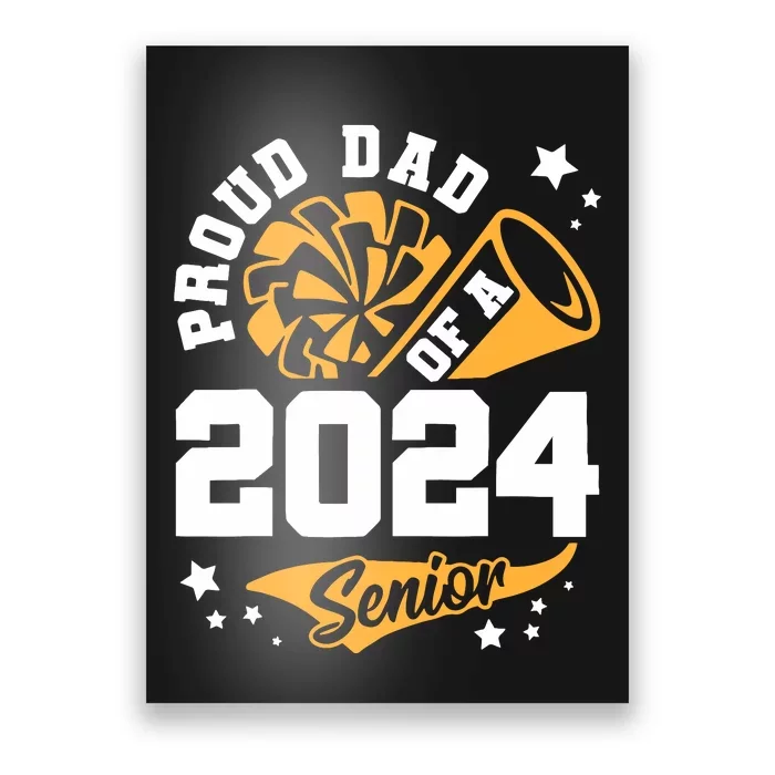 Proud Dad Of A 2024 Senior Cheer Dad Graduation Party Poster