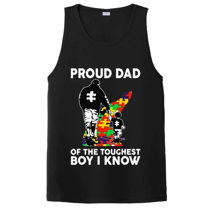 Proud Dad Of The Toughest Boy I Know Autism Awareness Performance Tank