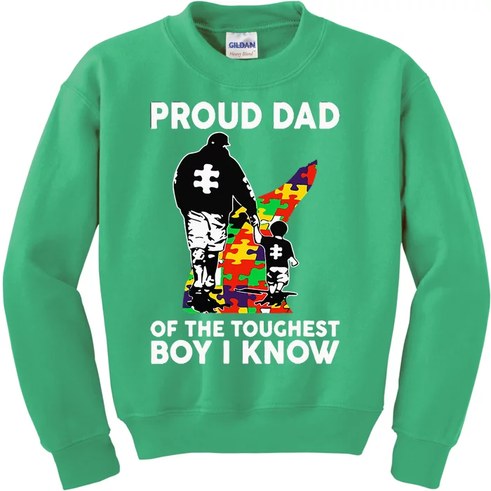 Proud Dad Of The Toughest Boy I Know Autism Awareness Kids Sweatshirt