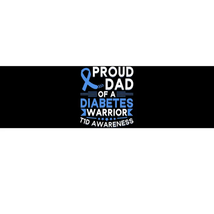 Proud Dad Of A Diabetes Warrior T1D Awareness Type 1 Bumper Sticker