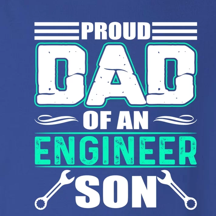 Proud Dad Of An Engineer Son Cute Gift FatherS Day Gift Toddler Long Sleeve Shirt