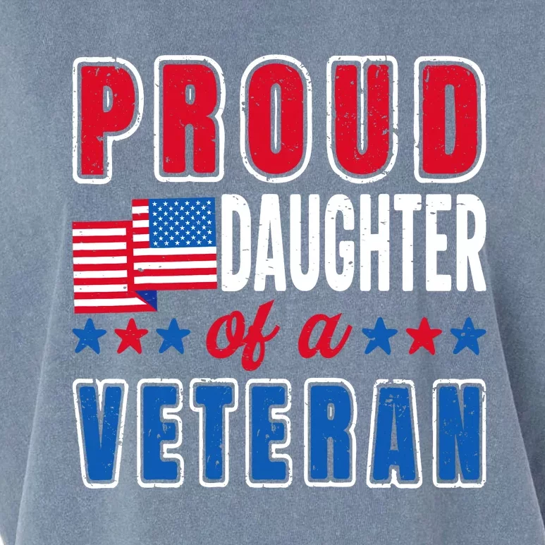 Proud Daughter Of A Veteran Patriotic Veterans Day Usa Flag Garment-Dyed Women's Muscle Tee