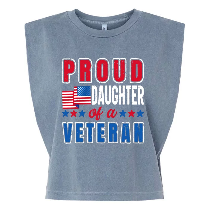 Proud Daughter Of A Veteran Patriotic Veterans Day Usa Flag Garment-Dyed Women's Muscle Tee