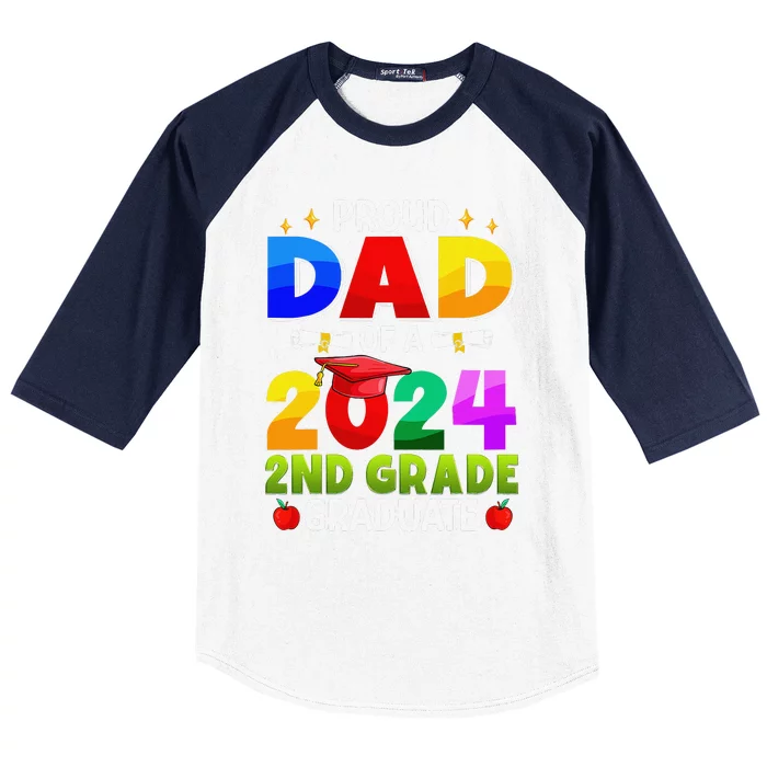 Proud Dad Of A 2024 2nd Grade Graduate Graduation Baseball Sleeve Shirt