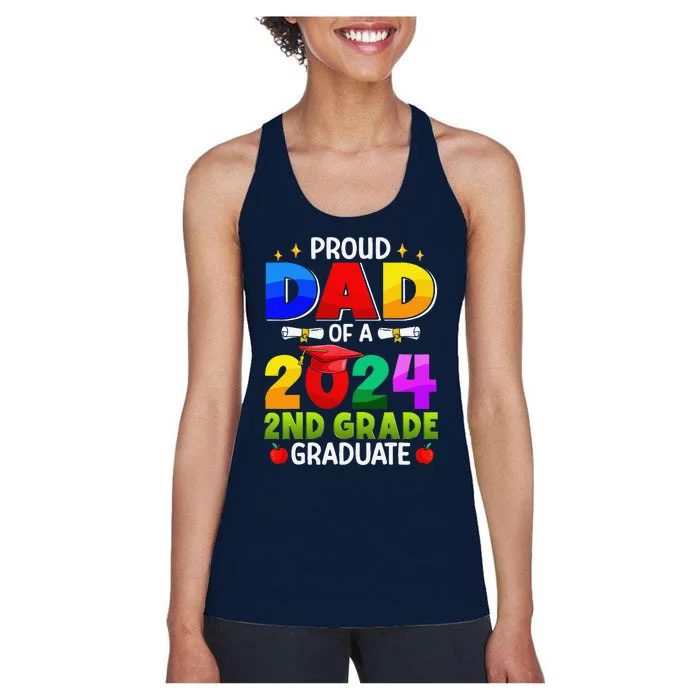 Proud Dad Of A 2024 2nd Grade Graduate Graduation Women's Racerback Tank