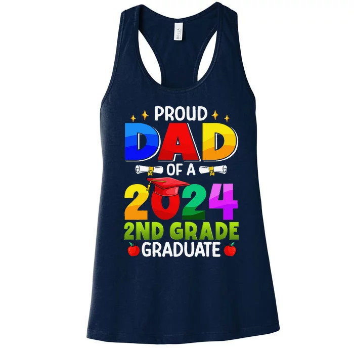 Proud Dad Of A 2024 2nd Grade Graduate Graduation Women's Racerback Tank