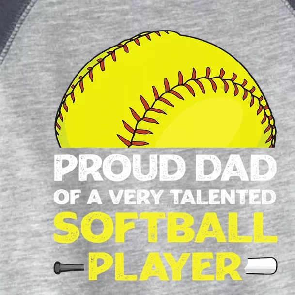 Proud Dad Of A Very Talented Softball Player Toddler Fine Jersey T-Shirt