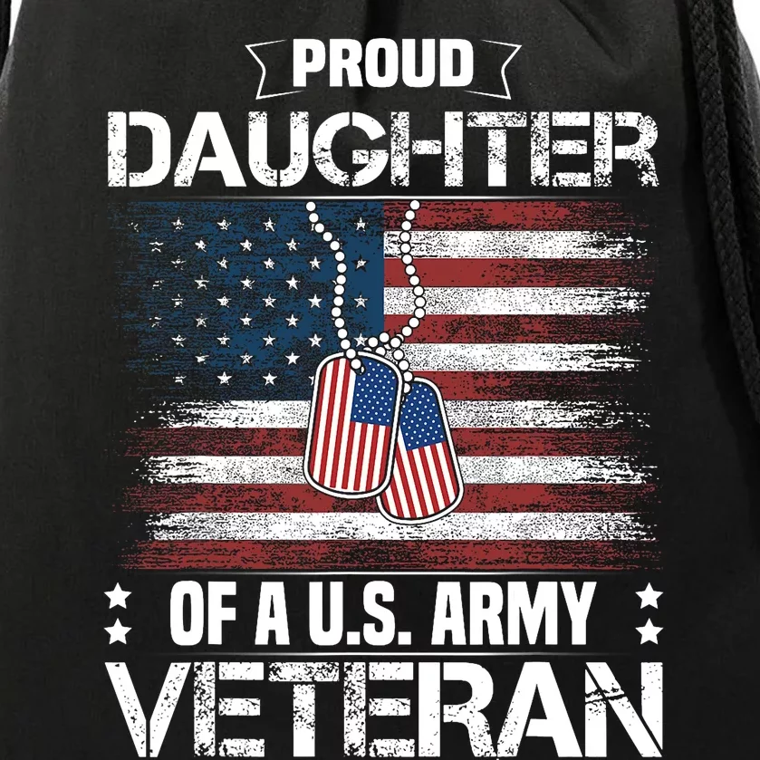 Proud Daughter Of A Us_ Army Veteran Day Family Matching Drawstring Bag