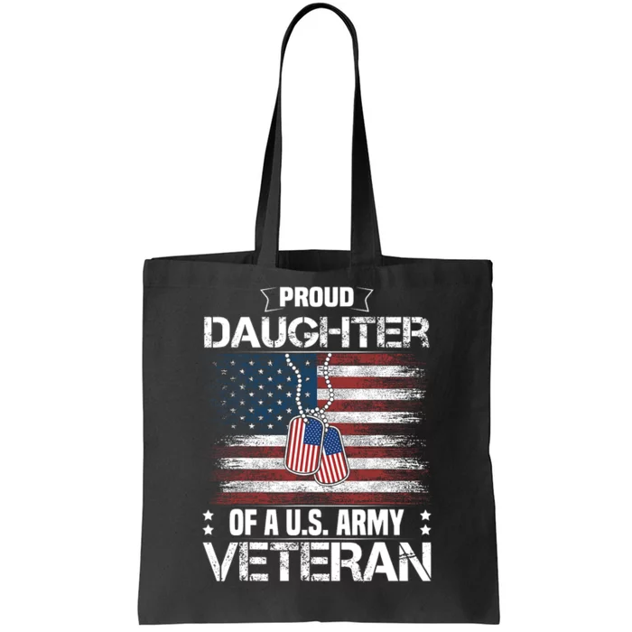 Proud Daughter Of A Us_ Army Veteran Day Family Matching Tote Bag