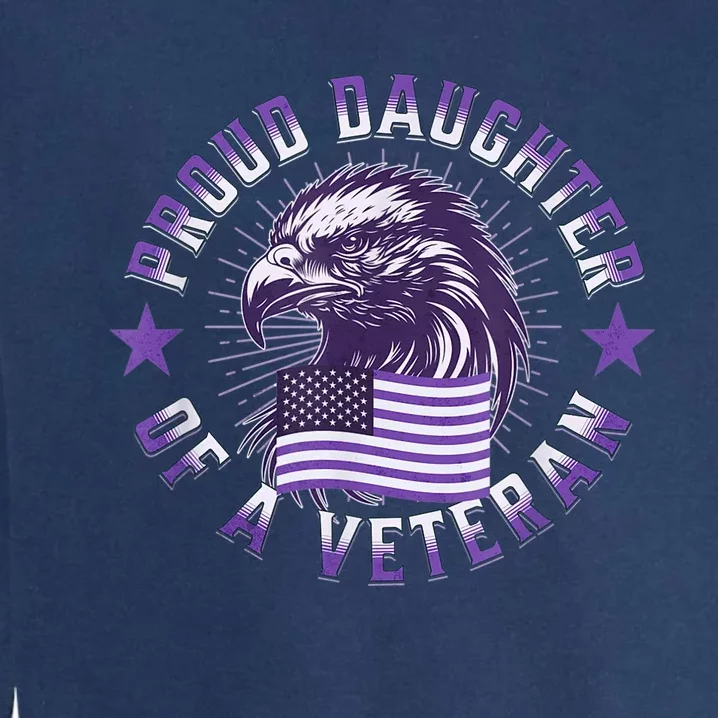 Proud Daughter of Veteran Military Child Month Quote Purple Garment-Dyed Sweatshirt