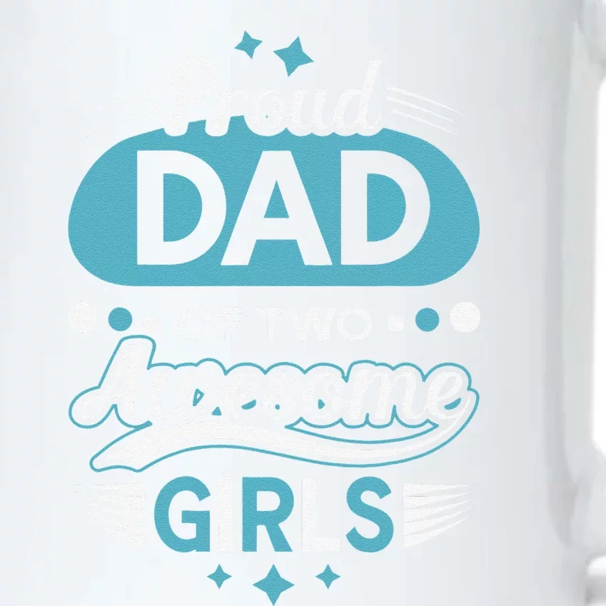 Proud Dad Of Two Awesome Fathers Day Black Color Changing Mug