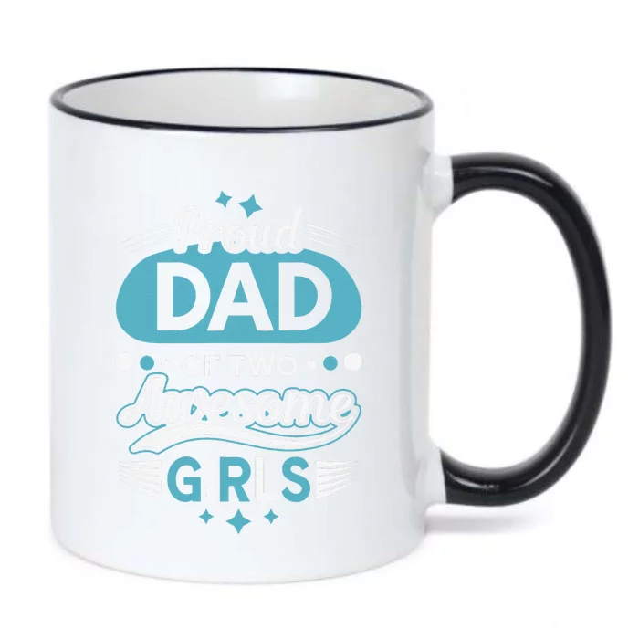 Proud Dad Of Two Awesome Fathers Day Black Color Changing Mug