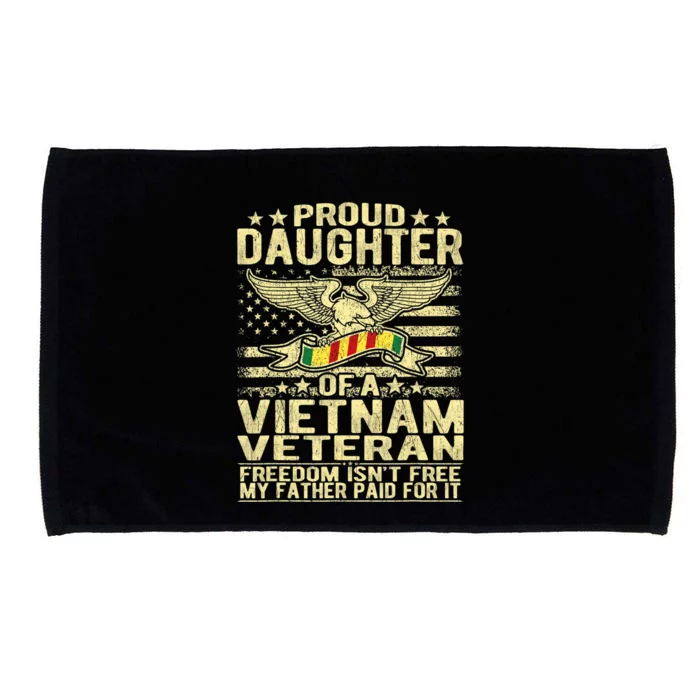 Proud Daughter Of Vietnam Veteran Us Flag Military Family Microfiber Hand Towel