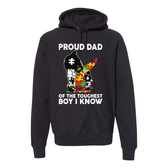 Proud Dad Of The Toughest I Know Autism Awareness Premium Hoodie