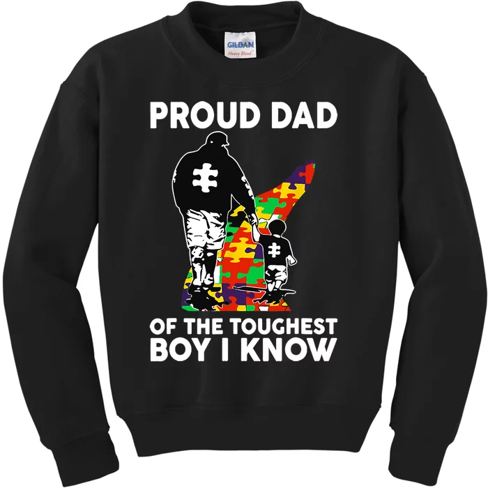 Proud Dad Of The Toughest I Know Autism Awareness Kids Sweatshirt