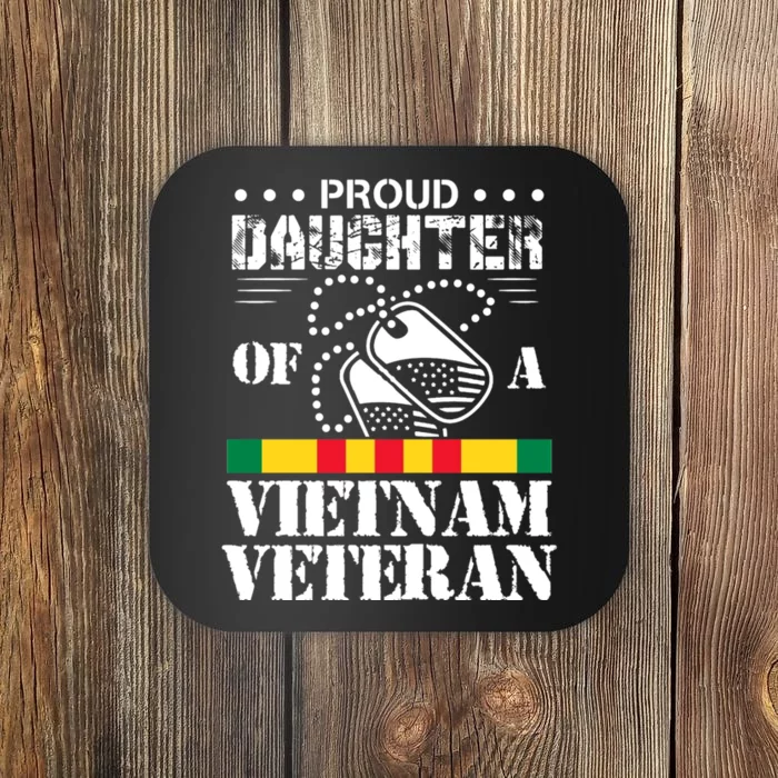 Proud Daughter Of A Vietnam Veteran Coaster