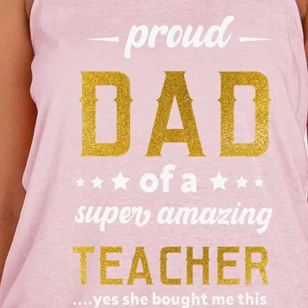 Proud Dad Of Teacher Father Day From Daughter Teacher Women's Knotted Racerback Tank