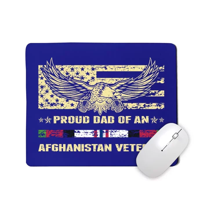 Proud Dad Of An Afghanistan Veteran Military Vets Father Gift Mousepad