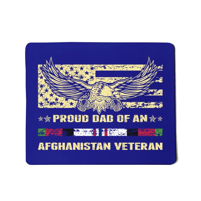 Proud Dad Of An Afghanistan Veteran Military Vets Father Gift Mousepad