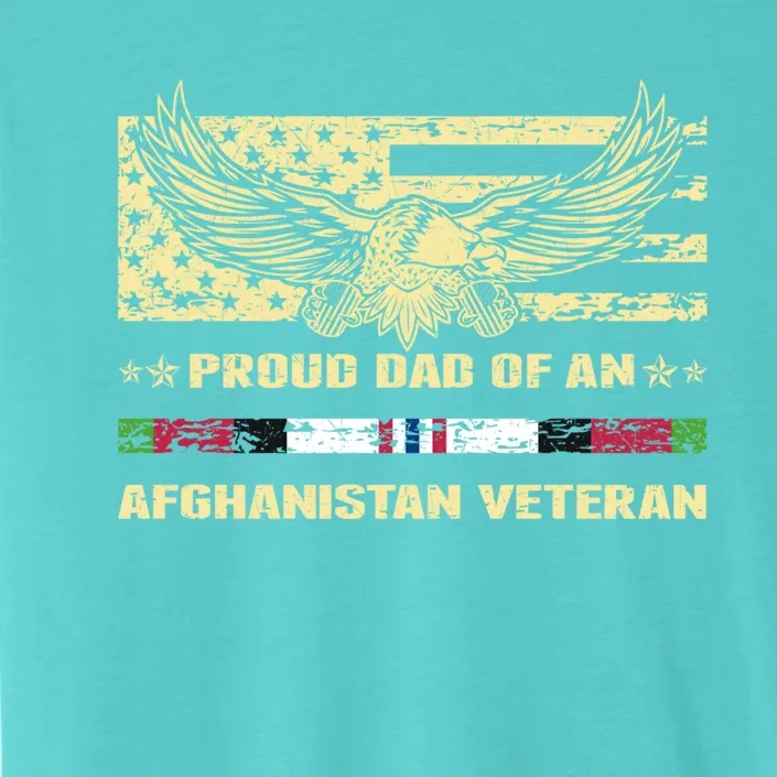 Proud Dad Of An Afghanistan Veteran Military Vets Father Gift ChromaSoft Performance T-Shirt