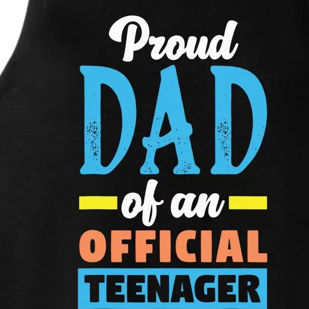 Proud Dad Of An Official Teenager, Birthday Outfit Ladies Tri-Blend Wicking Tank