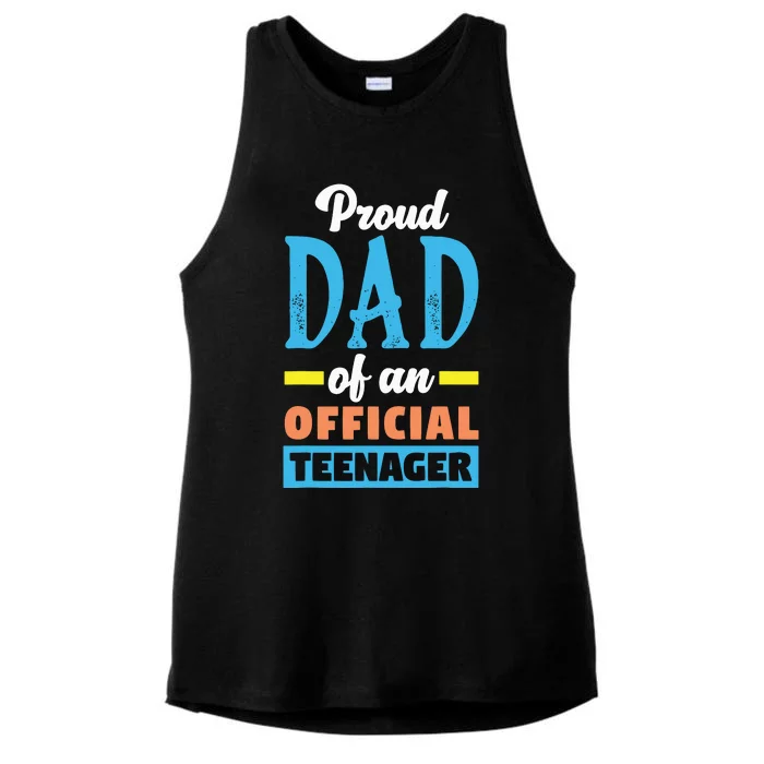 Proud Dad Of An Official Teenager, Birthday Outfit Ladies Tri-Blend Wicking Tank