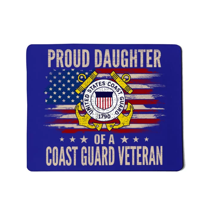 Proud Daughter Of A Coast Guard Veteran With American Flag Gift Mousepad