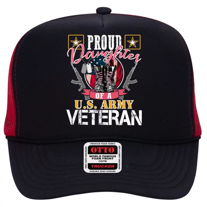 Proud Daughter Of A U.S. Army Veteran Gift High Crown Mesh Trucker Hat