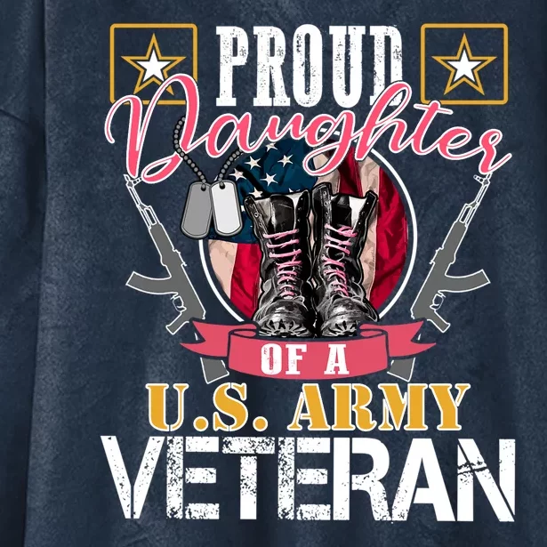 Proud Daughter Of A U.S. Army Veteran Gift Hooded Wearable Blanket