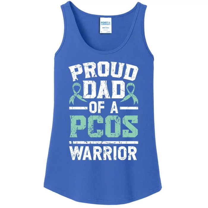 Proud Dad Of A Pcos Warrior Polycystic Ovary Syndrome Cool Gift Ladies Essential Tank