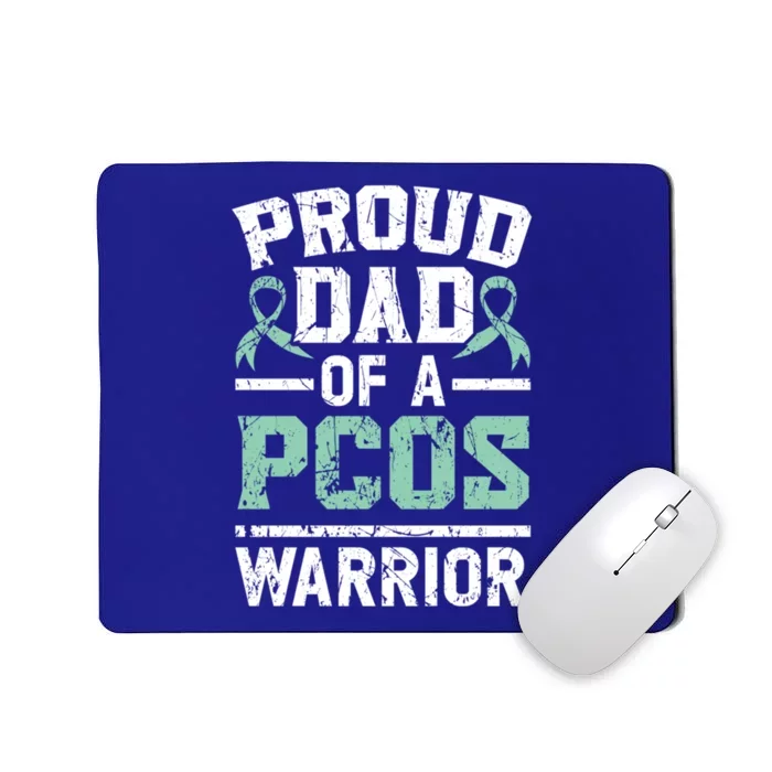 Proud Dad Of A Pcos Warrior Polycystic Ovary Syndrome Cool Gift Mousepad