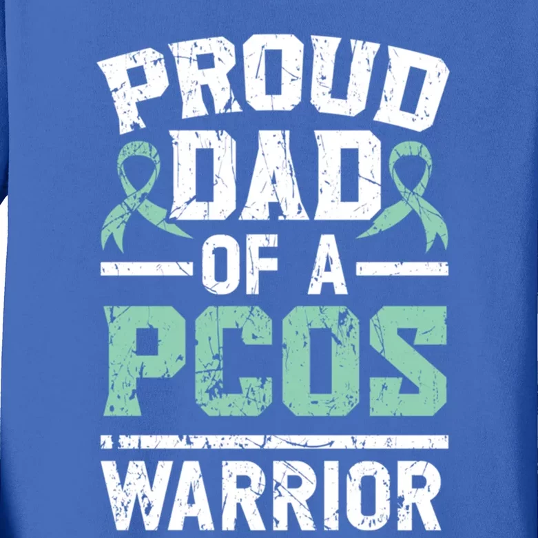 Proud Dad Of A Pcos Warrior Polycystic Ovary Syndrome Cool Gift Kids Long Sleeve Shirt