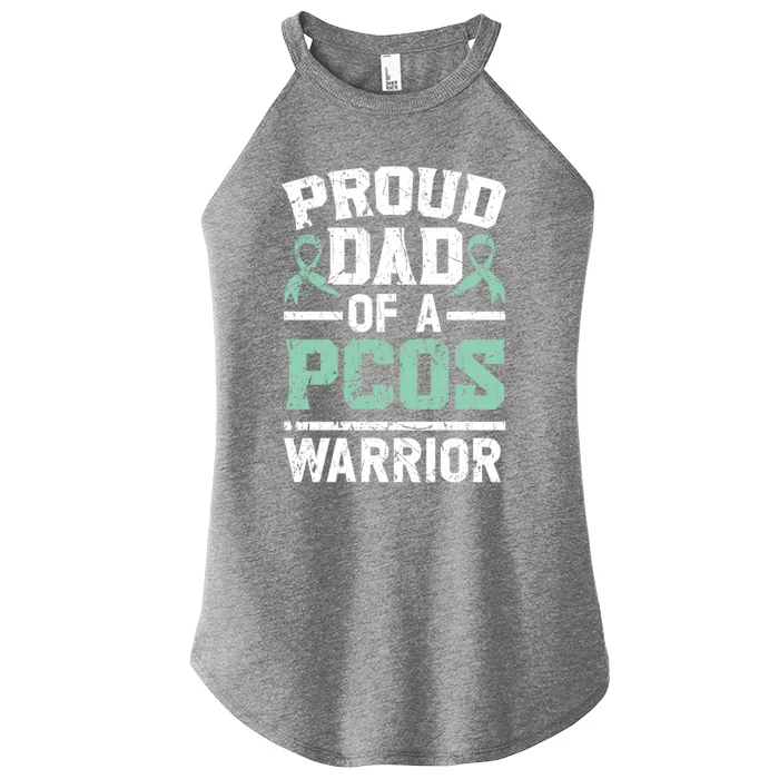 Proud Dad Of A Pcos Warrior Polycystic Ovary Syndrome Cool Gift Women’s Perfect Tri Rocker Tank